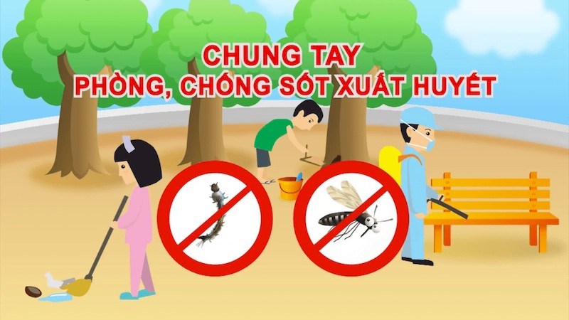 CHUNG TAY PHÒNG, CHỐNG SỐT XUẤT HUYẾT